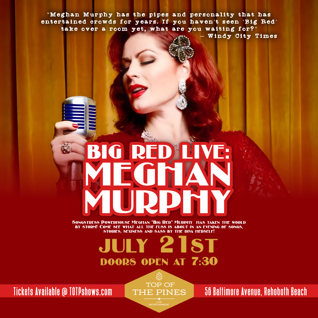 Big Red Meghan Murphy: Big Voice, Big Laughs, Big Red -Entertainment The  Pines RB