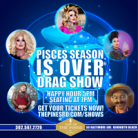 The End of Pisces Season Drag Show 
