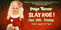 Slay Ride with PTown's Paige Turner 