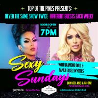 Sexy Sunday's at Top of the Pines 