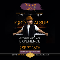  Todd Alsup: George Micheal Experience