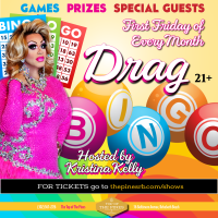 Drag Bingo and Show! Hosted by: Kristina Kelly