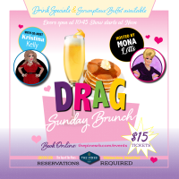Drag Brunch with Hosts Mona Lotts and Kristina Kelly